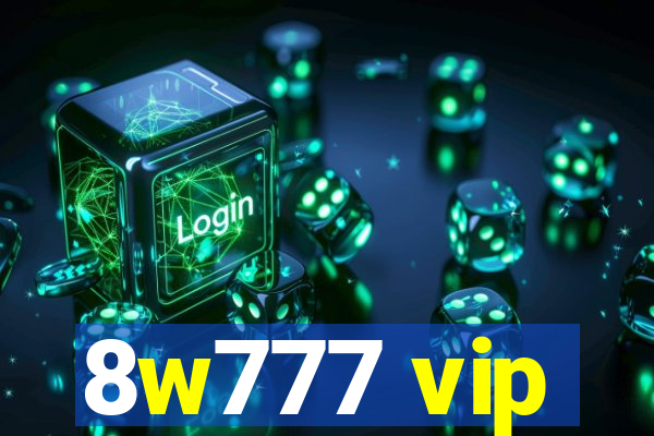 8w777 vip